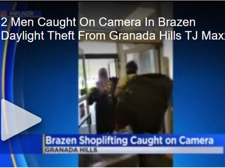 2 Men Caught On Camera In Brazen Daylight Theft From Granada Hills TJ Maxx